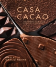 Casa Cacao : The Return Trip to the Origin of Chocolate - eBook