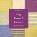 Cosy Throws and Blankets : 100 Blanket Squares to Knit from Easy to Expert - Book