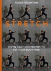 STRETCH : 7 daily movements to set your body free - eBook