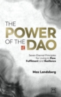 The Power of the Dao : Seven Essential Habits for Living in Flow, Fulfilment and Resilience - Book