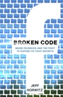 Broken Code : Inside Facebook and the fight to expose its toxic secrets - Book