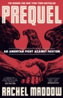 Prequel : America's first fight against fascism - Book