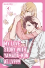 My Love Story with Yamada-kun at Lv999, Vol. 4 - Book