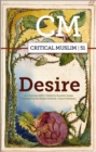 Critical Muslim 51 : Desire - Book