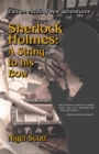 Sherlock Holmes: A String to his Bow - eBook