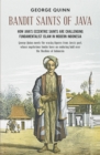 Bandit Saints of Java : How Java's eccentric saints are challenging fundamentalist Islam in modern Indonesia - eBook