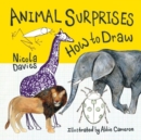 How to Draw: Animal Surprises - Book