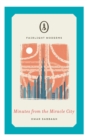 Minutes from the Miracle City - Book