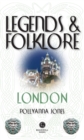 Legends & Folklore London - Book