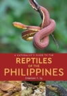 A Naturalist's Guide to the Reptiles of the Philippines - Book
