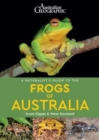 A Naturalist's Guide to the Frogs of Australia - Book
