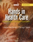 Hands in Health Care : Massage Therapy for the Adult Hospital Patient - eBook