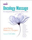 Oncology Massage : An integrative approach to cancer care - Book
