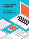 A Journalism Handbook for Media Entrepreneurs - Book