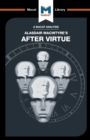 An Analysis of Alasdair MacIntyre's After Virtue - Book