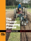 Tractor Ploughing Manual, The - eBook
