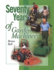 Seventy Years of Garden Machinery - Book