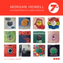 Morgan Howell 7”: 100 Paintings of Classic Singles - Book