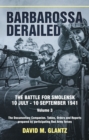 Barbarossa Derailed : The Battle for Smolensk 10 July-10 September 1941 - eBook