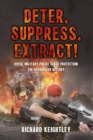 Deter Suppress Extract! : Royal Military Police Close Protection, The Authorised History - eBook