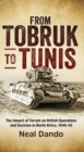 From Tobruk to Tunis : The impact of terrain on British operations and doctrine in North Africa, 1940-1943 - eBook