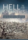Hell in the Trenches : Austro-Hungarian Stormtroopers and Italian Arditi in the Great War - Book