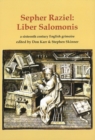Sepher Raziel: Liber Salomonis : a sixteenth century English grimoire - Book