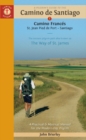 A Pilgrim's Guide to the Camino De Santiago : Camino Frances St. Jean Pied De Port - Santiago - Book