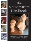The Mouldmaker's Handbook - Book