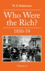 Who Were The Rich 1850-59 : Who Were the Rich 4 - Book