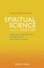 Spiritual Science in the 21st Century - eBook