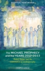 The Michael Prophecy and the Years 2012-2033 - eBook
