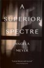 A Superior Spectre - Book