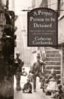 A Proper Person to be Detained - Book
