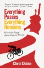 Everything Passes, Everything Remains : Freewheelin' through Spain, Song and Memory - Book