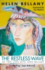 The Restless Wave : My Two Lives with John Bellany - Book