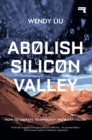 Abolish Silicon Valley - eBook