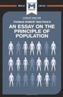 An Analysis of Thomas Robert Malthus's An Essay on the Principle of Population - Book