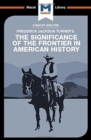 An Analysis of Frederick Jackson Turner's The Significance of the Frontier in American History - Book