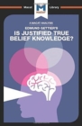 An Analysis of Edmund Gettier's Is Justified True Belief Knowledge? - Book