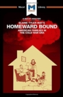 Homeward Bound : American Families in the Cold War Era - Book