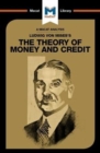 An Analysis of Ludwig von Mises's The Theory of Money and Credit - Book
