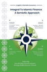 Integral To Islamic Finance : A Semiotic Approach - Book