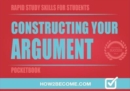 Constructing Your Argument Pocketbook - Book