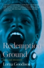 Redemption Ground: Essays and Adventures - Book