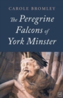 The Peregrine Falcons of York Minster - Book