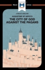 An Analysis of St. Augustine's The City of God Against the Pagans - Book