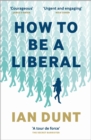 How To Be A Liberal - eBook