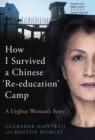 How I Survived A Chinese 'Re-education' Camp - eBook