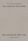 The Lesson of the Vine : Die Lektion der Rebe, Leiwen Mosel - Book
